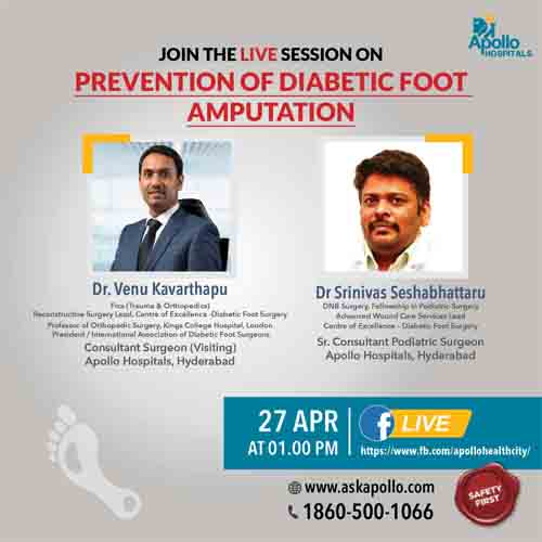 “Prevention of Diabetic foot Amputation”. Discuss your queries live with Dr. Srinivas S, Sr. Consultant Podiatric Surgeon Apollo Hospitals, Hyderabad & Dr. Venu Kavarthapu,
