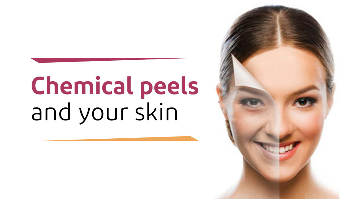 Chemical Peels and Your Skin